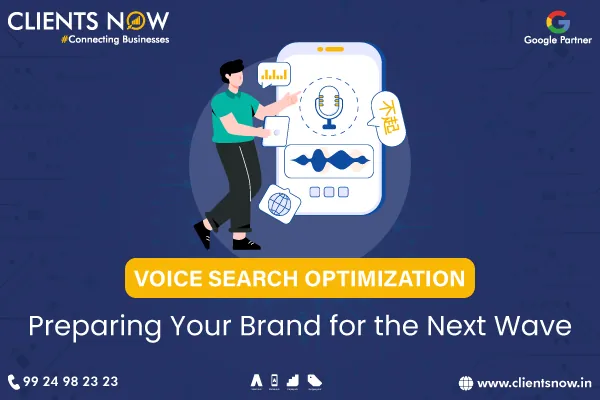 Voice Search Optimization: Preparing Your Brand for the Next Wave